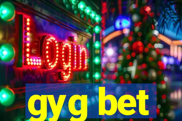 gyg bet