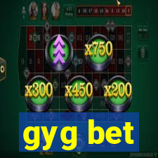 gyg bet