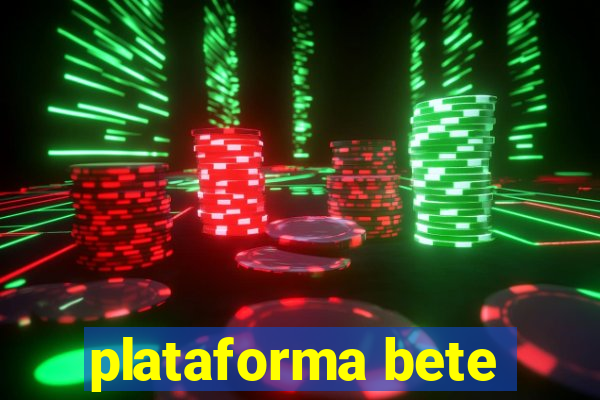 plataforma bete