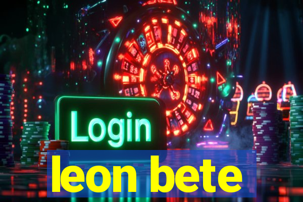 leon bete