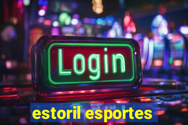 estoril esportes