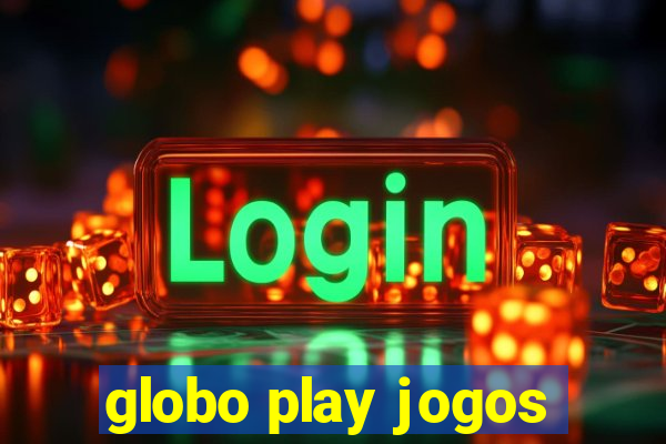 globo play jogos