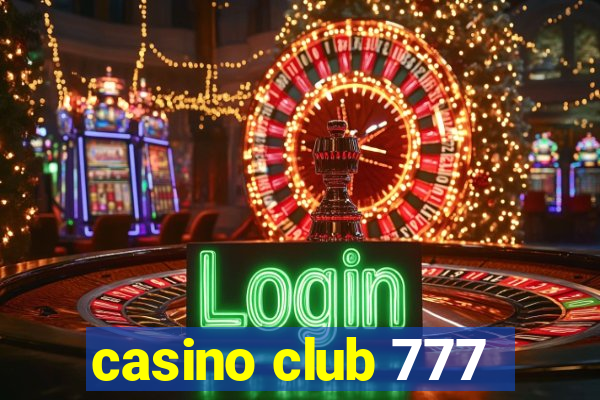 casino club 777