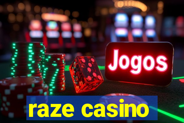 raze casino