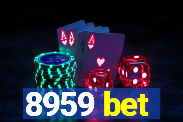 8959 bet