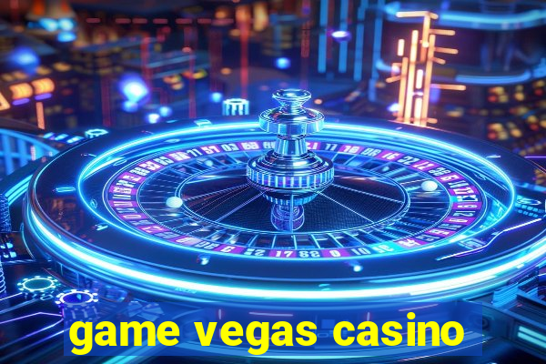 game vegas casino