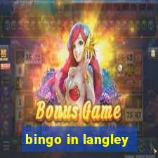 bingo in langley