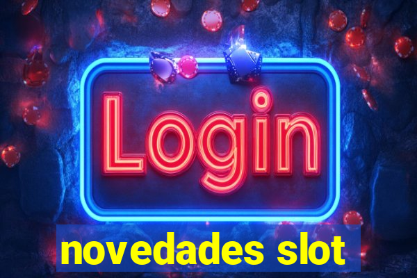 novedades slot