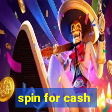 spin for cash