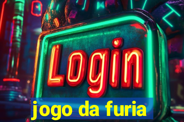 jogo da furia