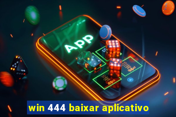 win 444 baixar aplicativo