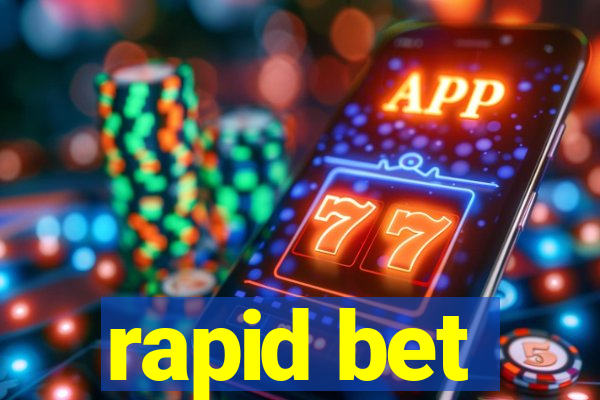 rapid bet