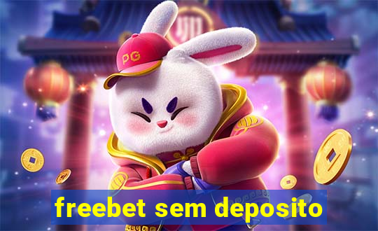 freebet sem deposito