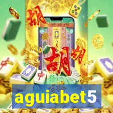 aguiabet5