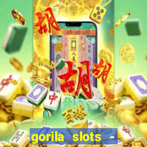 gorila slots - wild casino