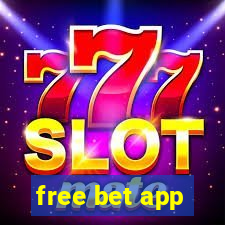 free bet app