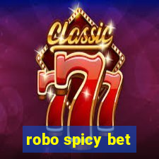 robo spicy bet