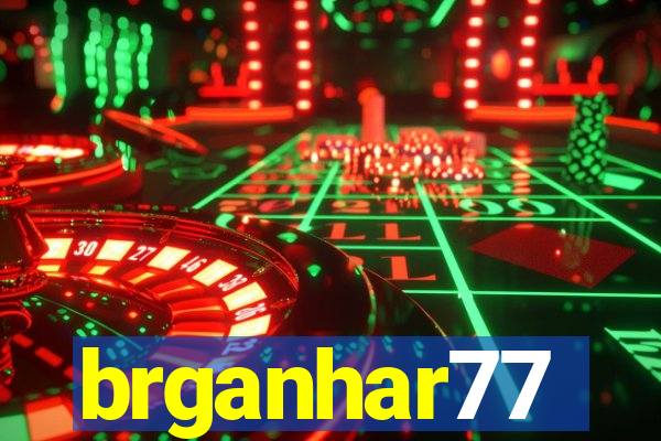 brganhar77