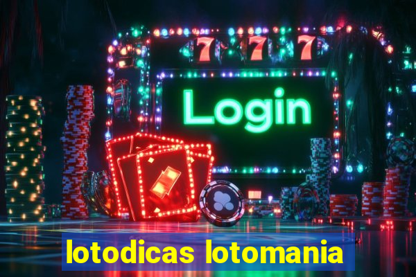 lotodicas lotomania