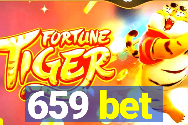 659 bet