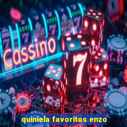 quiniela favoritos enzo