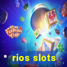 rios slots