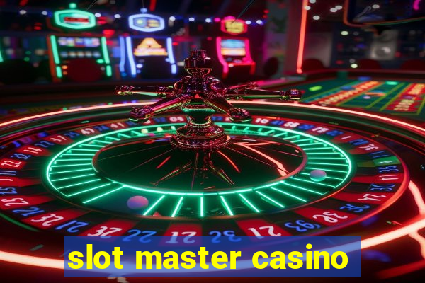 slot master casino