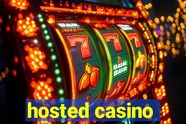 hosted casino