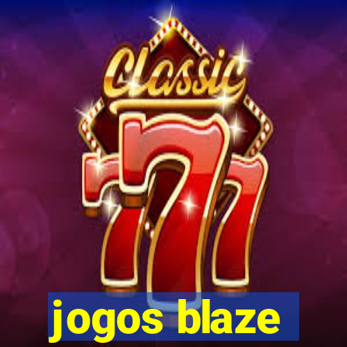 jogos blaze