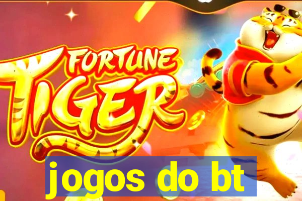 jogos do bt