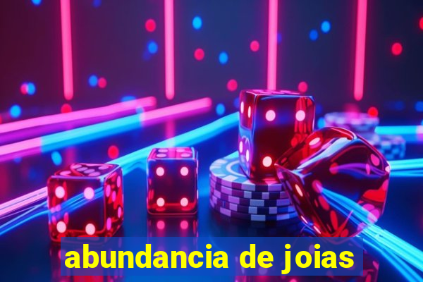 abundancia de joias