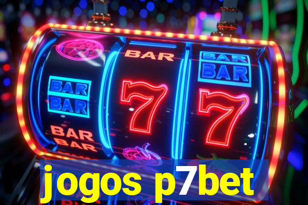 jogos p7bet