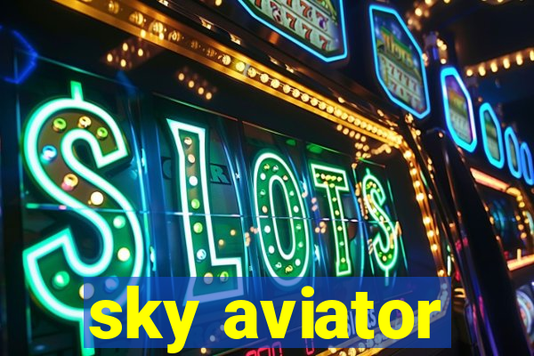 sky aviator