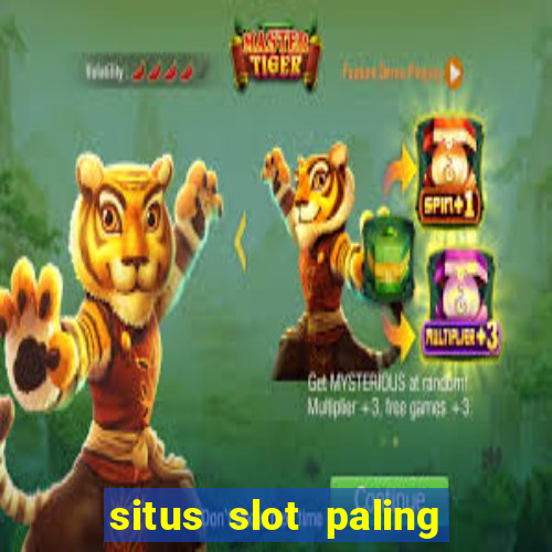 situs slot paling gacor dan terpercaya