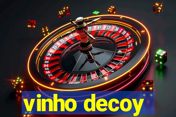 vinho decoy