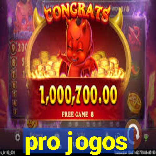 pro jogos