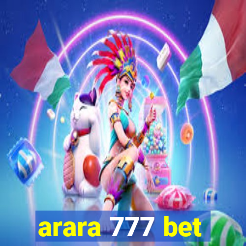 arara 777 bet