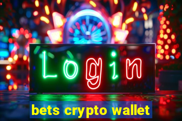 bets crypto wallet