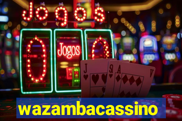 wazambacassino