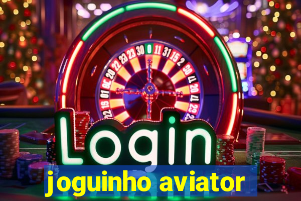 joguinho aviator