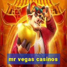 mr vegas casinos