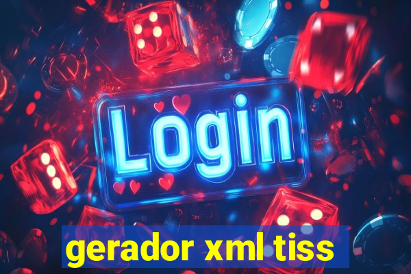 gerador xml tiss