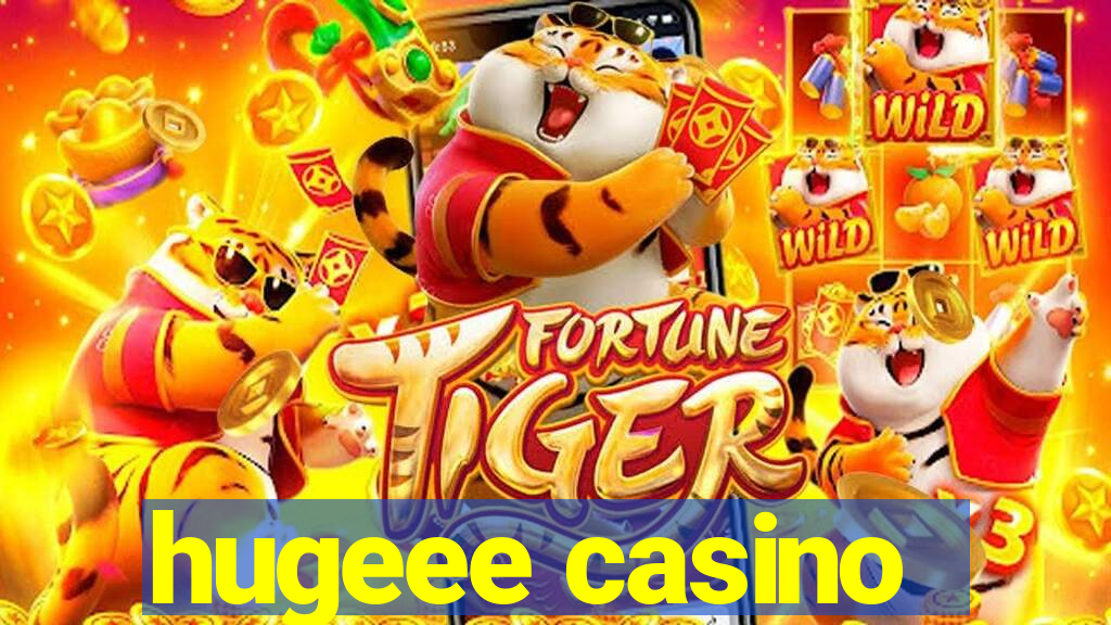 hugeee casino