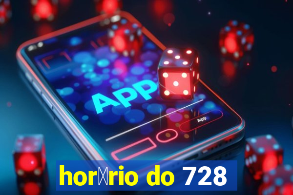 hor谩rio do 728