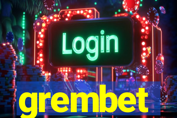 grembet