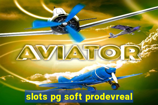 slots pg soft prodevreal