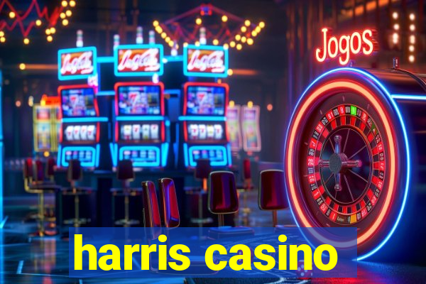 harris casino