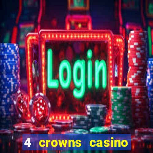 4 crowns casino sister sites