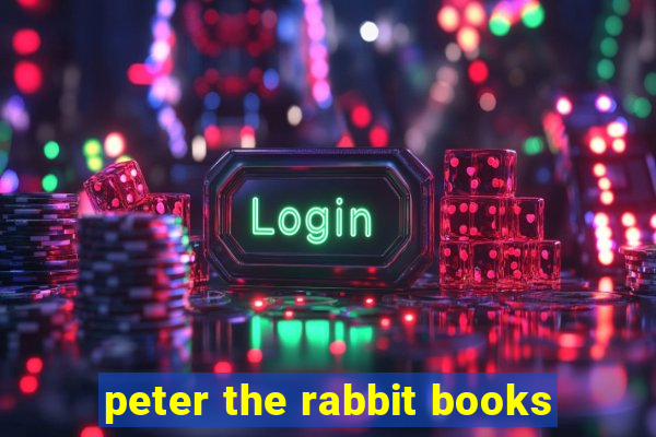 peter the rabbit books