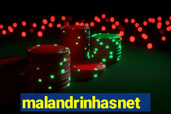 malandrinhasnet